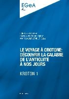 Le Voyage A Crotone: Decouvrir La Calabre de l'Antiquite A Nos Jours- Kroton 1 voorzijde