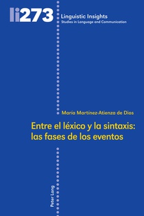 Entre El Lexico Y La Sintaxis: Las Fases de Los Eventos
