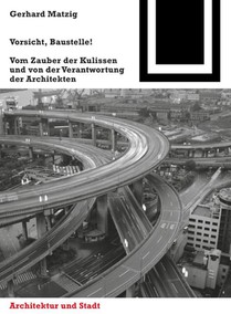 Matzig, G: Vorsicht, Baustelle!