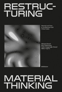 Restructuring Material Thinking