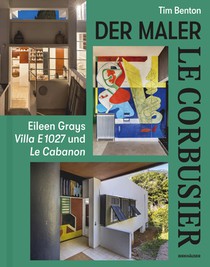 Le Corbusier – Der Maler