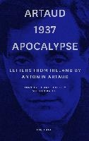 Artaud 1937 Apocalypse – Letters from Ireland August to 21 September 1937