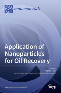 Application of Nanoparticles for Oil Recovery