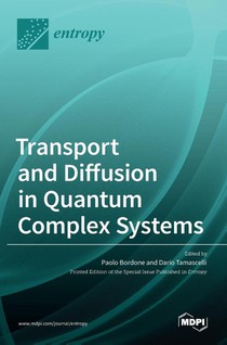 Transport and Diffusion in Quantum Complex Systems