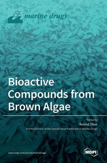Bioactive Compounds from Brown Algae