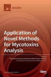 Application of Novel Methods for Mycotoxins Analysis