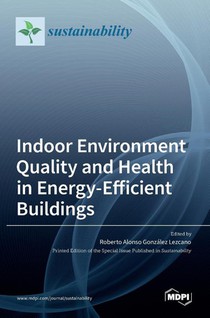 Indoor Environment Quality and Health in Energy-Efficient Buildings