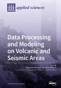 Data Processing and Modeling on Volcanic and Seismic Areas