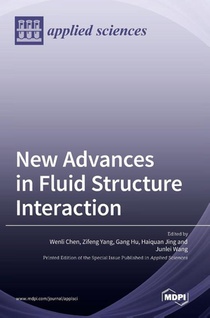 New Advances in Fluid Structure Interaction