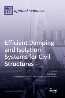 Efficient Damping and Isolation Systems for Civil Structures