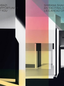 Shirana Shahbazi: An Exciting Opportunity Lies Ahead of You