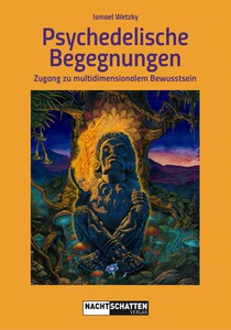 Psychedelische Begegnungen