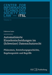 Automatisierte Einzelentscheidungen im (Schweizer) Datenschutzrecht
