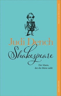 Shakespeare. Der Mann, der die Miete zahlt