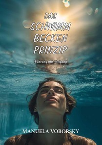 Das Schwimmbeckenprinzip