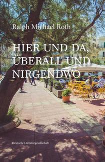 Hier und da, Überall und Nirgendwo