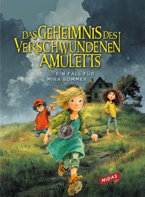 Das Geheimnis des verschwundenen Amuletts
