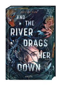 And The River Drags Her Down