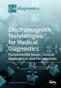 Electromagnetic Technologies for Medical Diagnostics