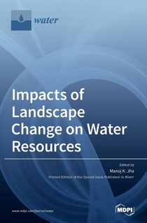 Impacts of Landscape Change on Water Resources