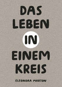 Das Leben in einem Kreis