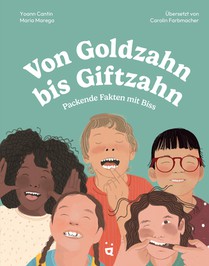 Von Goldzahn bis Giftzahn