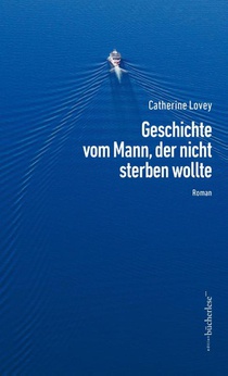 Geschichte vom Mann, der nicht sterben wollte
