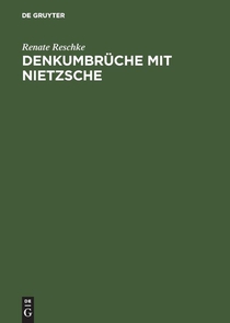 Denkumbruche mit Nietzsche