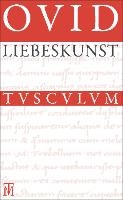 Liebeskunst / Ars amatoria