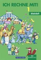 Ich rechne mit 1. Arbeitsheft. Berlin, Brandenburg, Mecklenburg-Vorpommern, Sachsen-Anhalt und Sachsen voorzijde