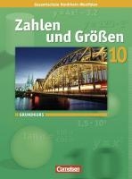 Zahlen und Größen 10. Schuljahr. Grundkurs. Schülerbuch. Kernlehrpläne Gesamtschule Nordrhein-Westfalen voorzijde