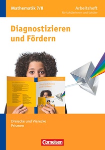 Diagnostizieren und Fördern 7./8. Schuljahr. Dreiecke und Vierecke, Prismen. Arbeitsheft Mathematik voorzijde