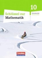 Mathematik 10. Schuljahr. Schülerbuch Schlüssel . Sekundarschule Sachsen-Anhalt