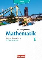 Mathematik Gymnasiale Oberstufe Einführungsphase Band E - Schülerbuch - Hessen