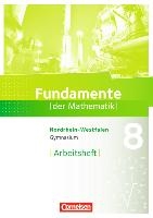 Fundamente der Mathematik 8. Schuljahr. Arbeitsheft mit Lösungen. Gymnasium Nordrhein-Westfalen