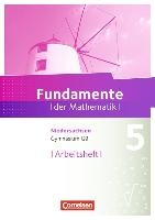 Fundamente der Mathematik 5. Schuljahr. Arbeitsheft mit Lösungen Gymnasium Niedersachsen