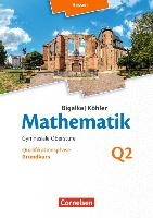 Mathematik - Hessen Grundkurs 2. Halbjahr - Band Q2