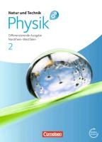 Natur und Technik: Physik 2. Schülerbuch mit Online-Angebot. Differenzierende Ausgabe. Gesamtschule Nordrhein-Westfalen voorzijde