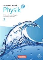 Natur und Technik - Physik 3. Schülerbuch mit Online-Angebot. Differenzierende Ausgabe Gesamtschule Nordrhein-Westfalen voorzijde