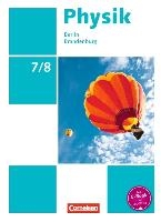 Physik Sekundarstufe I 7./8. Schuljahr. Schülerbuch Berlin/Brandenburg