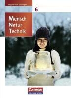 Mensch - Natur - Technik 6. Schuljahr. Schülerbuch. Regelschule Thüringen voorzijde