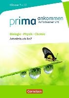 Prima ankommen Biologie, Physik, Chemie: Klasse 7-10 - Arbeitsbuch DaZ mit Lösungen