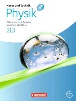 Natur und Technik - Physik 2/3. Schülerbuch mit Online-Angebot. Differenzierende Ausgabe Gesamtschule Nordrhein-Westfalen voorzijde