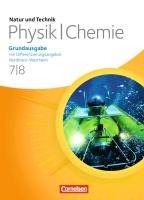 Natur und Technik - Physik/Chemie 7./8. Schuljahr. Schülerbuch. Grundausgabe mit Differenzierungsangebot Nordrhein-Westfalen voorzijde