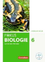 Fokus Biologie 6. Jahrgangsstufe - Gymnasium Bayern - Natur und Technik: Biologie