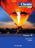Chemie plus 10. Schuljahr Schülerbuch Gymnasium Sachsen