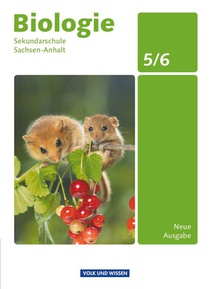 Biologie Ausgabe Volk und Wissen. Sekundarschule Sachsen-Anhalt 5./6. Schuljahr. Schülerbuch voorzijde