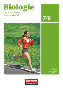 Biologie 7./8. Schuljahr Schülerbuch. Ausgabe Volk und Wissen. Sekundarschule Sachsen-Anhalt