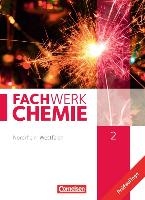 Fachwerk Chemie 02: 9./10. Schuljahr. Schülerbuch Nordrhein-Westfalen voorzijde