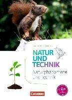 Natur und Technik - Naturwissenschaften 5./6. Schuljahr: Biologie, Naturphänomene und Technik.Schülerbuch voorzijde